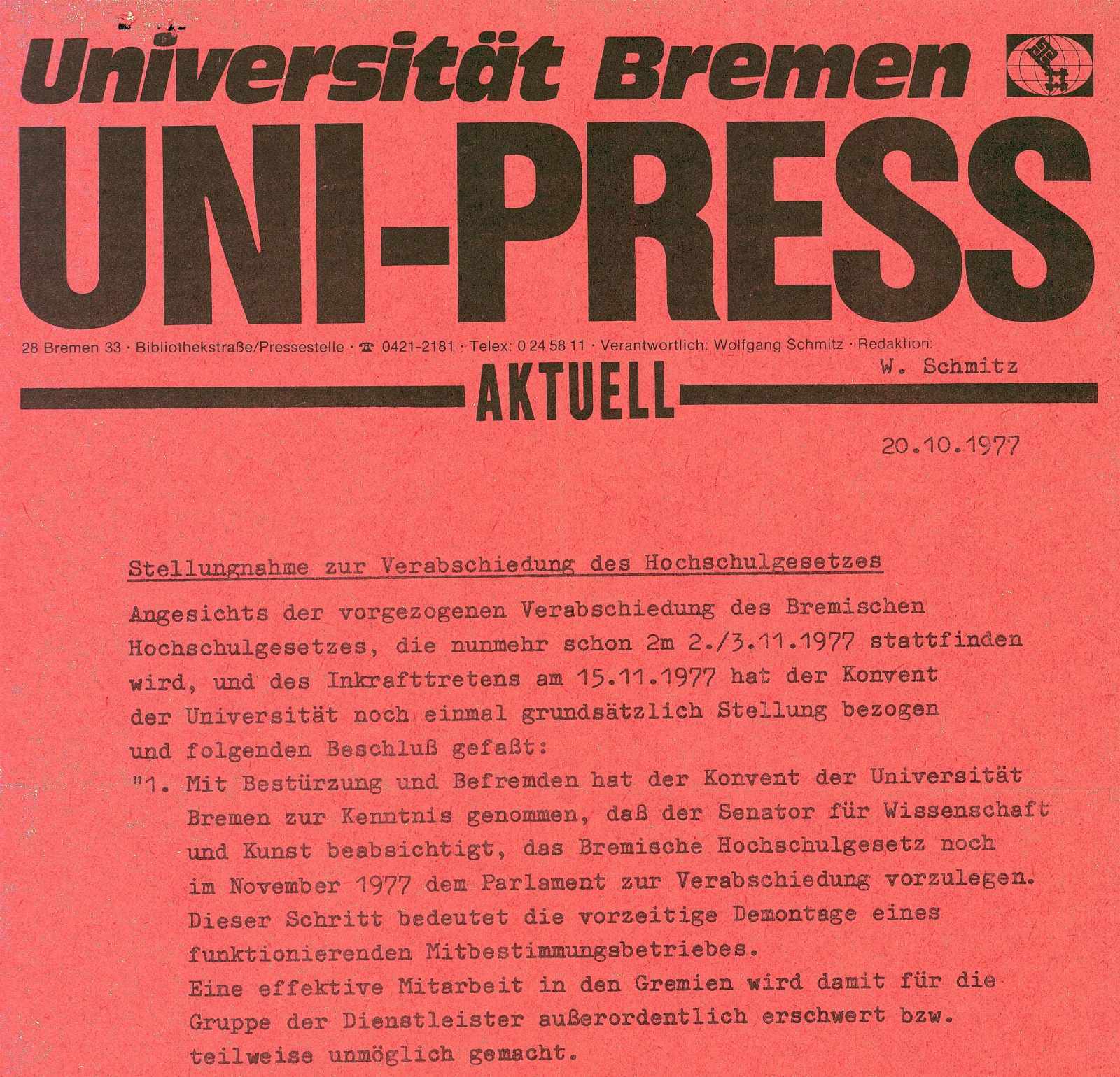 Kritik des Konvents der Universität Bremen an der Verabschiedung des Hochschulgesetzes und der damit verbundenen Einschränkung der Mitbestimmung.